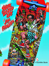 Load image into Gallery viewer, Libro Santa Cruz The Skateboard Art of Jim Phillips